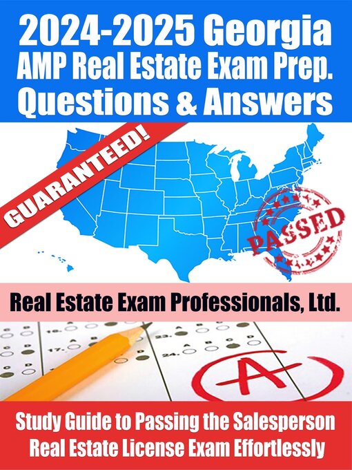 Title details for 2024-2025 Georgia AMP Real Estate Exam Prep Questions & Answers by Real Estate Exam Professionals Ltd. - Available